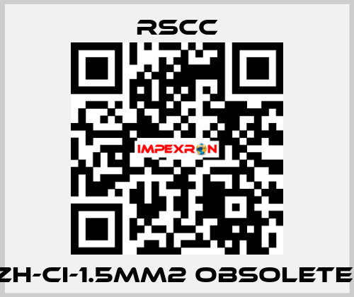 ZH-CI-1.5mm2 obsolete  RSCC