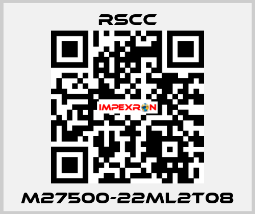 M27500-22ML2T08 RSCC