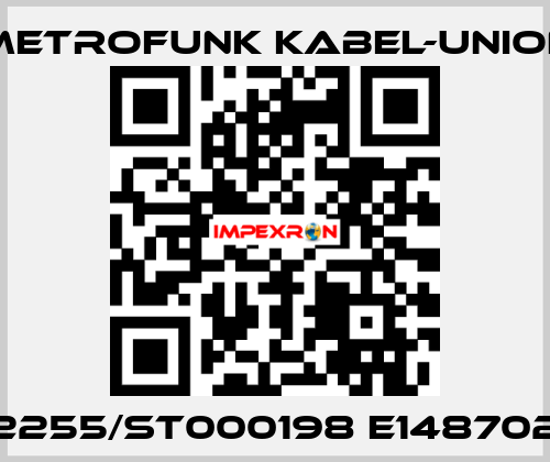 2255/ST000198 E148702 METROFUNK KABEL-UNION