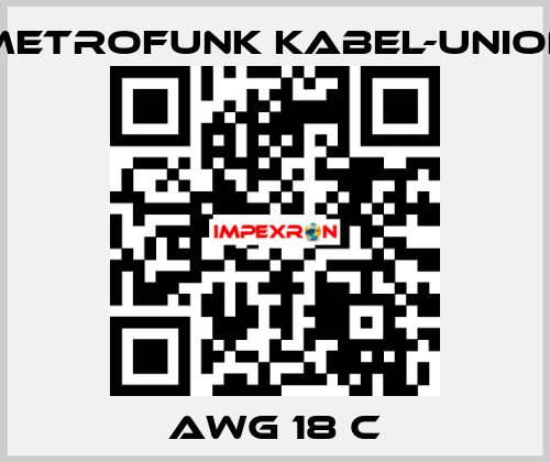 AWG 18 C METROFUNK KABEL-UNION