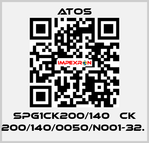 SPG1CK200/140   CK 200/140/0050/N001-32.  Atos