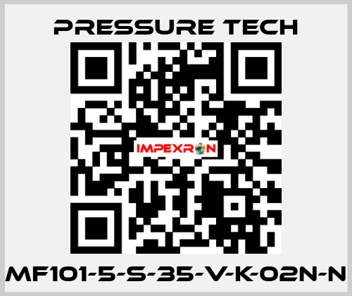 MF101-5-S-35-V-K-02N-N Pressure Tech