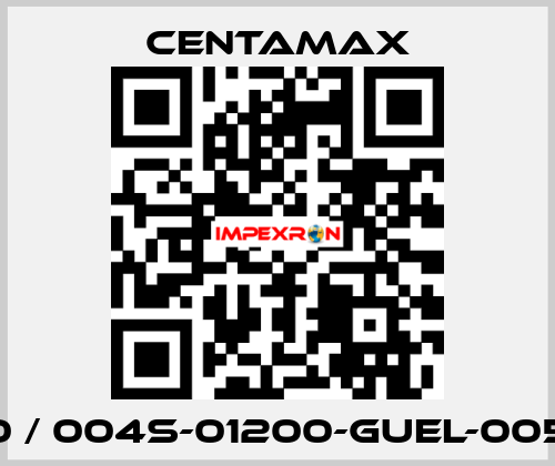 7600 / 004S-01200-GUEL-005390 CENTAMAX