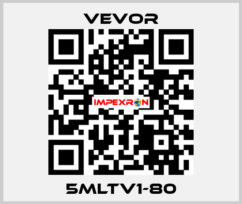 5MLTV1-80 VEVOR