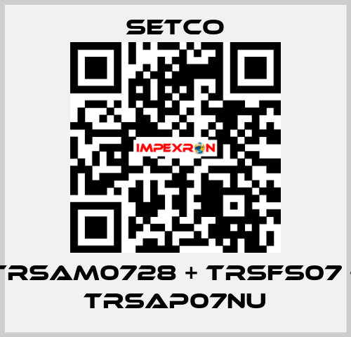 TRSAM0728 + TRSFS07 + TRSAP07NU SETCO