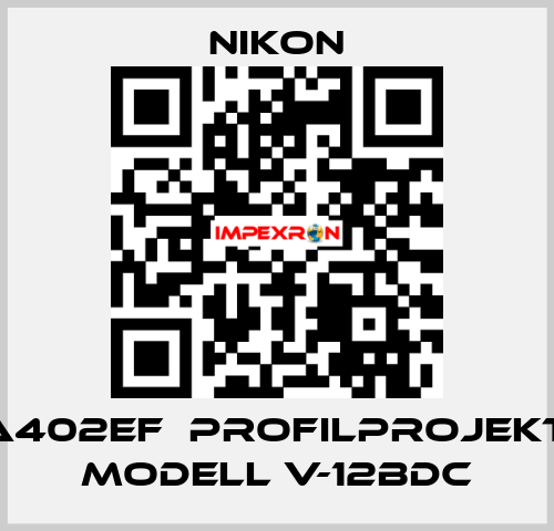 PCA402EF  Profilprojektor Modell V-12BDC Nikon