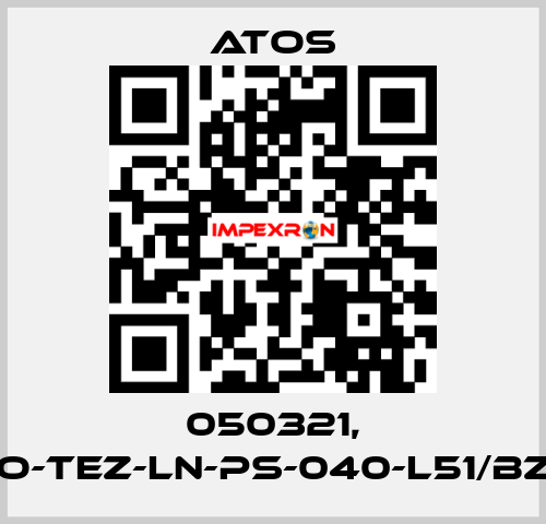 050321, DLHZO-TEZ-LN-PS-040-L51/BZ OEM Atos